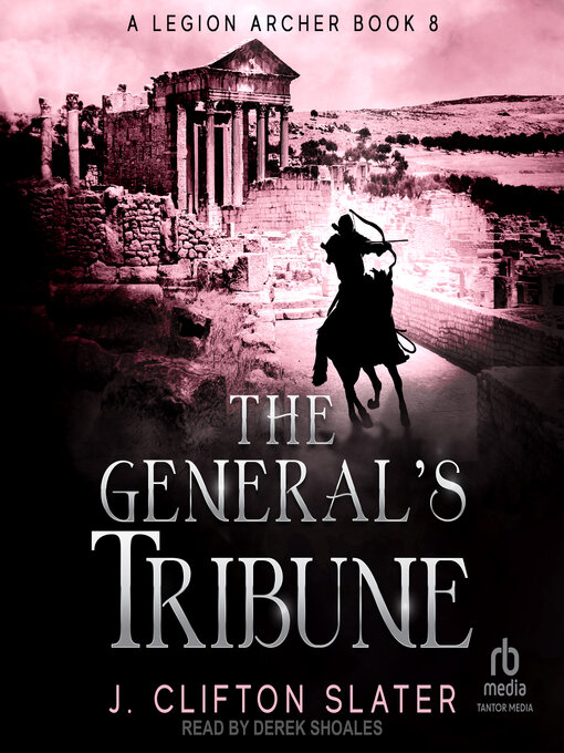 Title details for The General's Tribune by J. Clifton Slater - Wait list